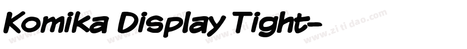 Komika Display Tight字体转换